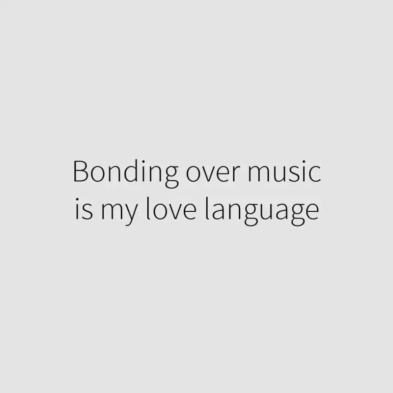 bonding-over-music-is-my-love-language.webp