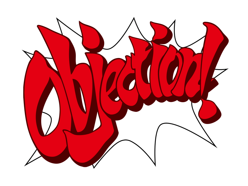 OBJECTION!