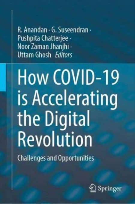 How COVID-19 is Accelerating the Digital Revolution: Challenges and Opportunities