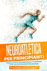 Phillip Roden – Neuroatletica per principianti (2026)