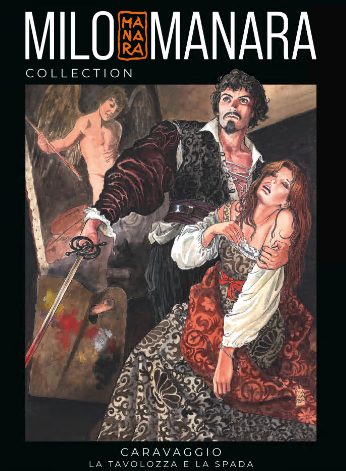 Milo Manara Collection 04 – Caravaggio – La tavolozza e la spada (RCS 2024-01-24)