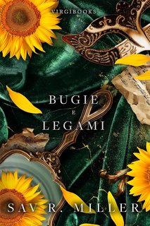 Sav R. Miller - Mostri e Muse Vol. 6. Bugie e legami (2024)