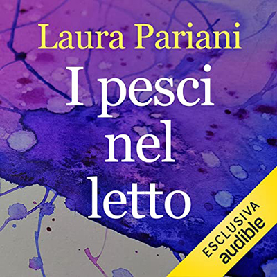 Laura Pariani - I pesci nel letto (2021) (mp3 - 128 kbps)