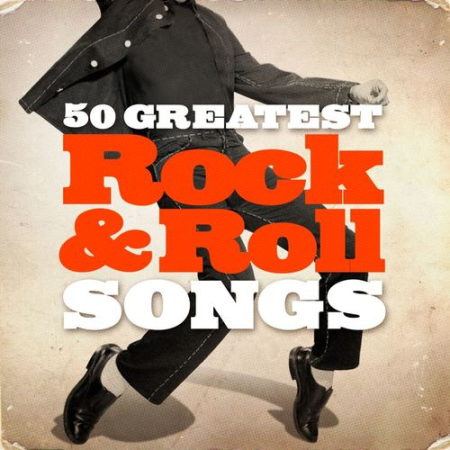 VA - 50 Greatest Rock & Roll Songs (2010)