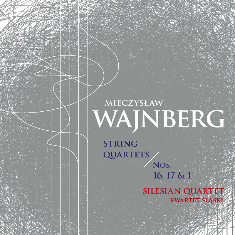 Silesian Quartet - Weinberg: String Quartets Nos. 1, 16 & 17 (2021) [FLAC 24bit/96kHz]