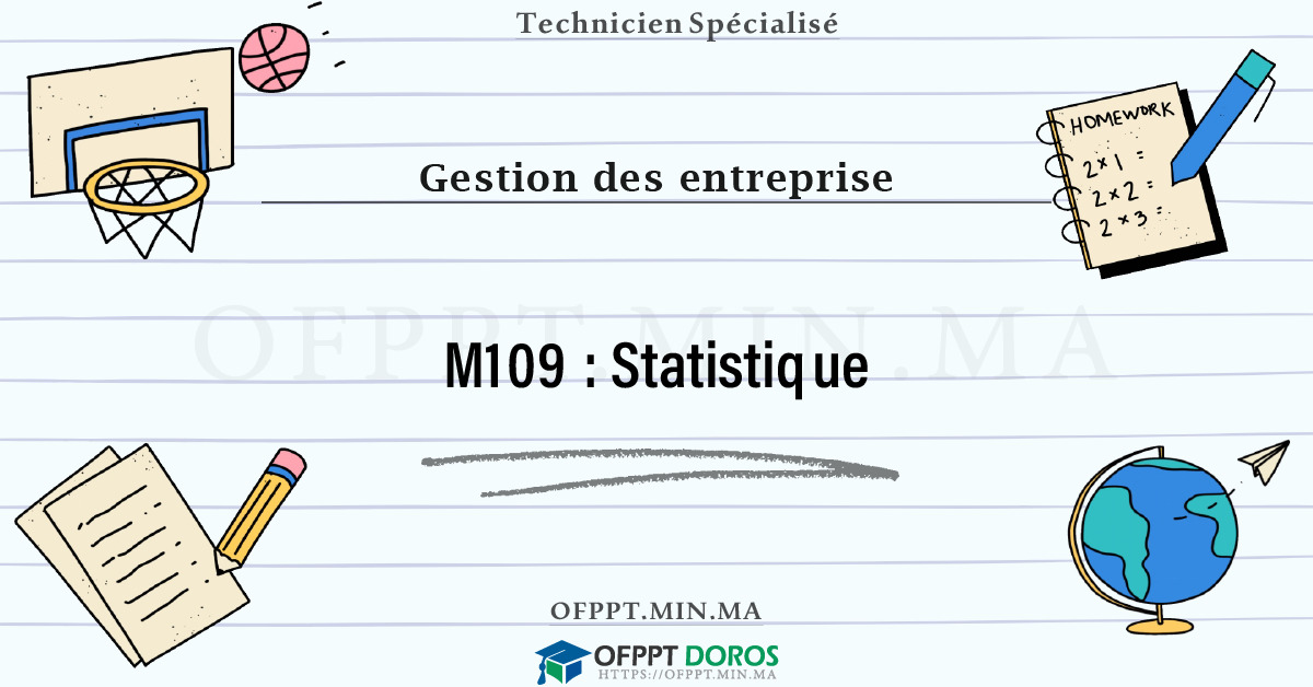 Sommaire détaillé du cours Statistique M109 OFPPT - Structure du module
