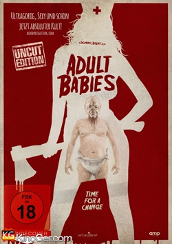 Attack of the Adult Babies (2017)