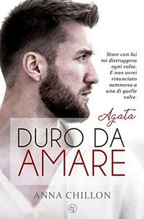 Anna Chillon - Agata. Duro da amare (2019)