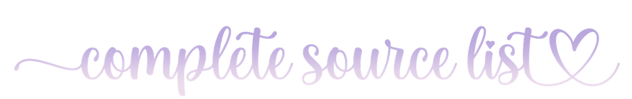 complete source list (font is joseph sophia on da font)