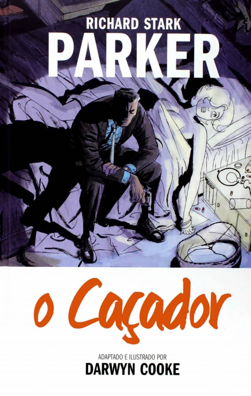 Richard-Stark-Parker-Livro-01-O-Ca-ador-Darwyn-Cooke