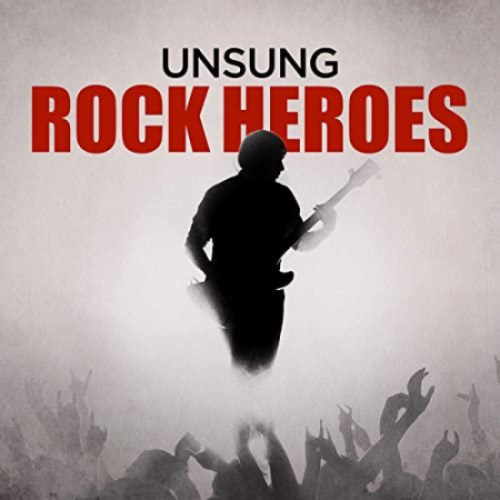 e4294ef6 12af 46b9 80a0 ea65c478761a - VA - Unsung Rock Heroes (2020) Mp3