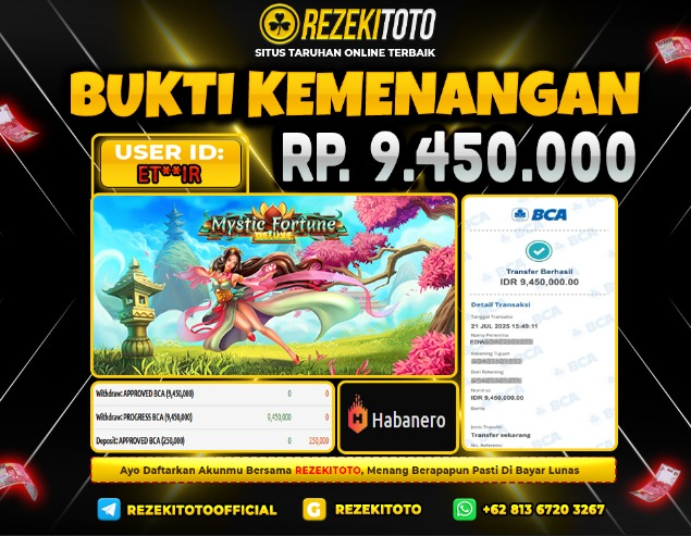 BUKTI KEMENANGAN 21 JULI 2025  MYSTIC FORTUNE DELUXE 9 JUTA  