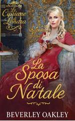 Beverley Oakley – Le Cipriane di Londra Vol. 5. La Sposa di Natale (2026)