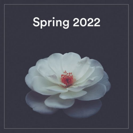VA - Spring 2022 (2022) FLAC/MP3