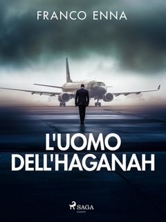 Franco Enna - L'uomo dell'Haganah (2023)