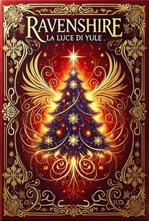 Bianca Canal - Ravenshire. La luce di Yule (2024)