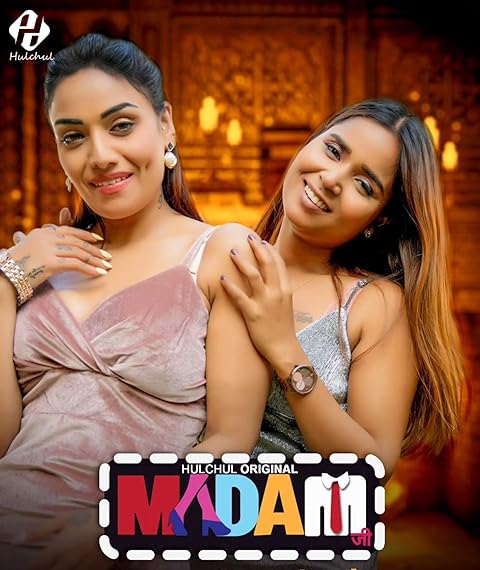 Madam (2025) Season 1 Episode 5 (Hulchul Originals)