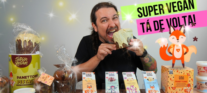 A Super Vegan está de volta! Entenda tudo que aconteceu