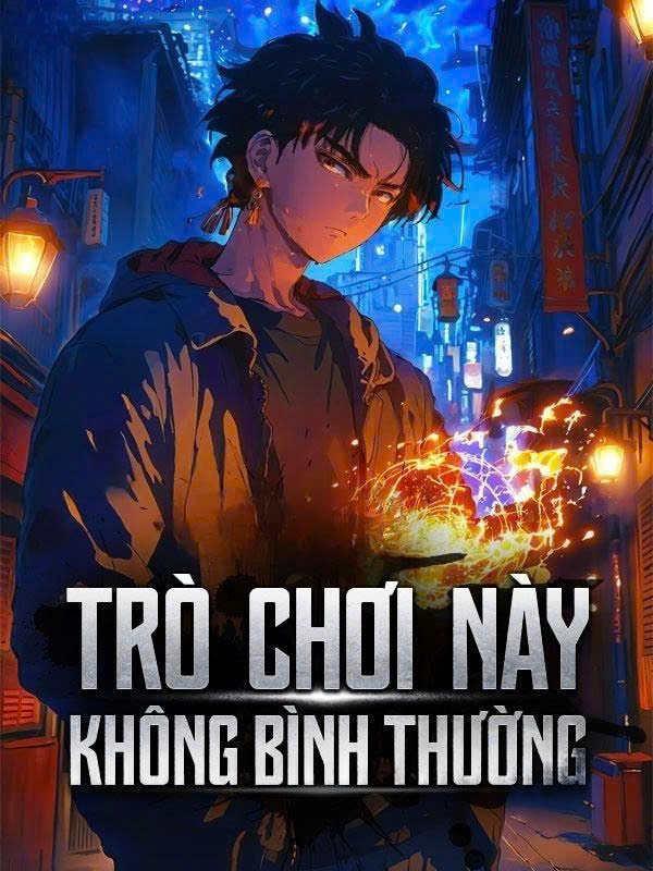 Trò Chơi Này Không Bình Thường