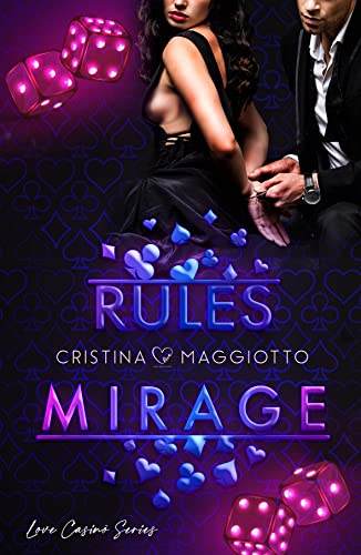 Cristina Maggiotto - Rules Mirage. Love Casinò Series (2022)