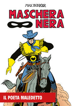 Maschera Nera 32 - Il poeta maledetto (2025)