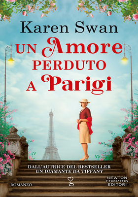 Karen Swan - Un amore perduto a Parigi (2026)