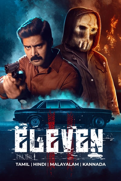 Eleven (2025) Dual Audio {Hindi-Tamil} Movie WEB-DL ESub – 480p [400MB] || 720p [1.1GB] || 1080p [2.2GB]