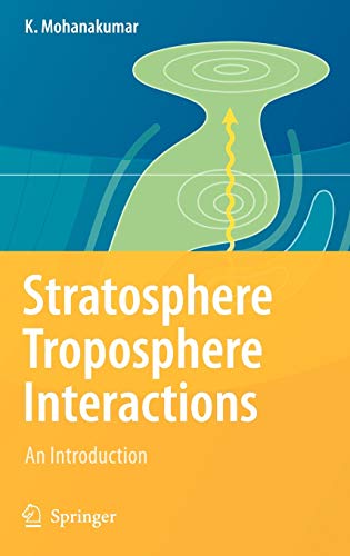 Stratosphere Troposphere Interactions: An Introduction