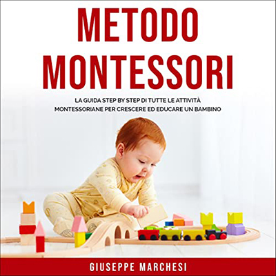 Giuseppe Marchesi - Metodo Montessori (2022) (mp3 - 128 kbps)