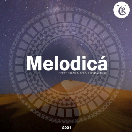 VA - Melodica 2021 Tibetania Records (2021)