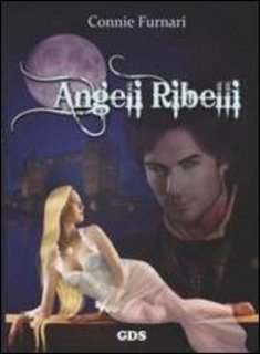 Connie Furnari - Angeli ribelli (2014)