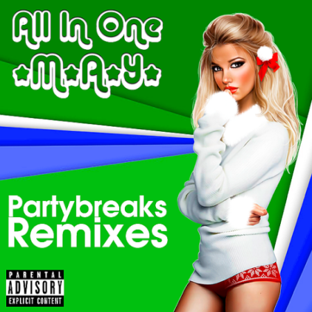 VA   Partybreaks and Remixes 2018 All In One May 03 (2021)