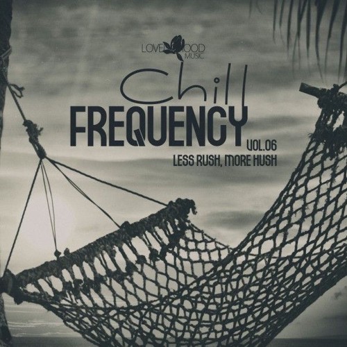 VA - Chill Frequency, Vol.06 (2026)