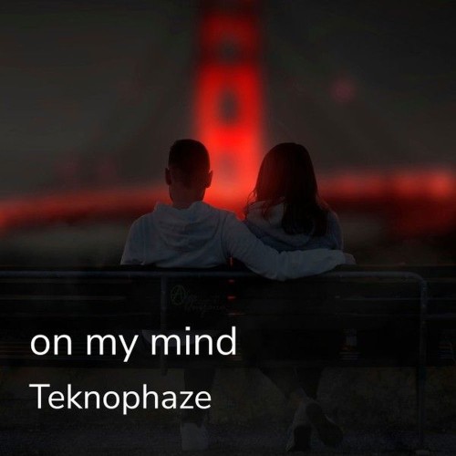 Teknophaze - On My Mind (2026)
