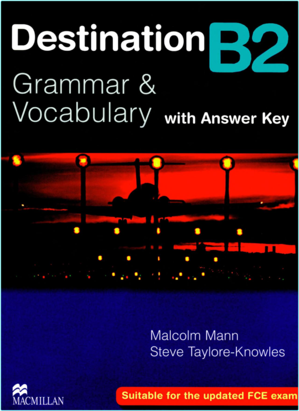 Mann M Destination B2 Grammar & Vocabulary With Answer Key 2016