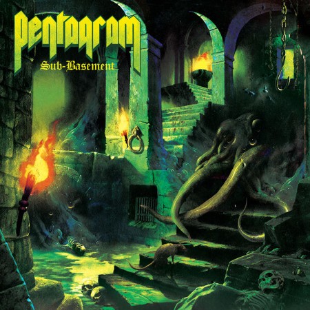 Pentagram - Sub-Basement (Remastered) (2024)