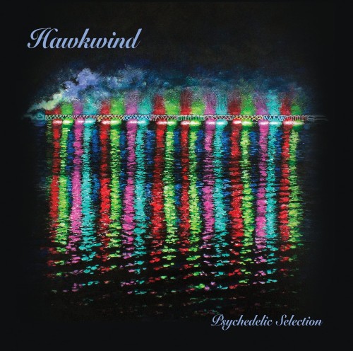Hawkwind - Psychedelic Selection (2026) MP3