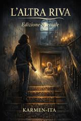 Karmen-ita – L’altra Riva edizione speciale (2026)