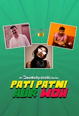18+ Pati Patni Aur Woh Hindi S01E01 Web Series Watch Online 18+ Pati Patni Aur Woh Hindi S01E01 Web Series Watch Online