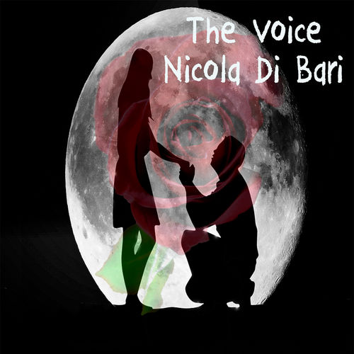 Nicola di Bari - The Voice - Nicola Di Bari [Album] (Vibra Music Entertainment S.A.S., 2017) FLAC