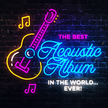 c751aaf7 d442 46c4 ba34 209a6221b78e - VA - The Best Acoustic Album In The World...Ever! (2022)