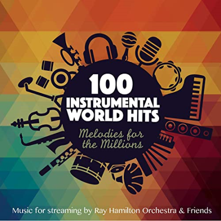 VA   100 Instrumental World Hits (Melodies for the Millions) (2015)