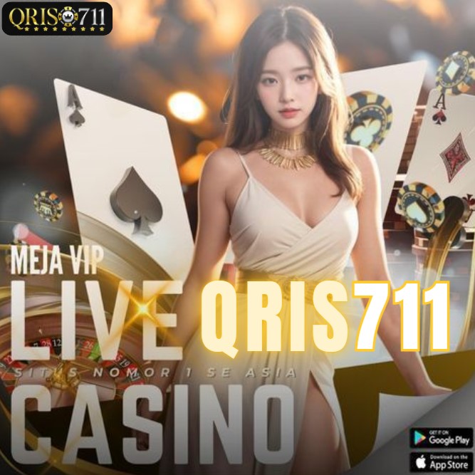 QRIS711 : AKUN VIP BERMAIN GAME ONLINE TERPERCAYA DENGAN PELAYANAN TERBAIK 24 JAM