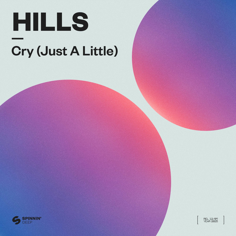 HILLS - Cry (Just A Little) (Extended Mix)