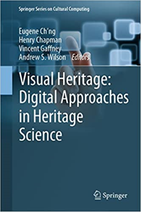 Visual Heritage: Digital Approaches in Heritage Science Visual Heritage: Digital Approaches in Heritage Science
