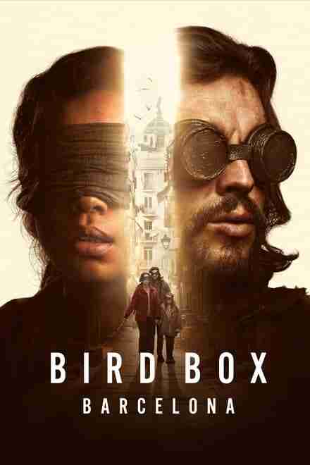 Bird Box Barcelona (2023) Hollywood Dual Audio Movie Download 720p-HDRip | MovieBite