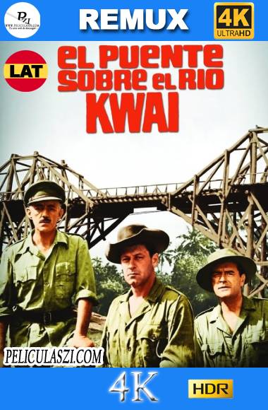 El puente sobre el río Kwai (1957) Ultra HD REMUX 4K Dual-Latino VIP
