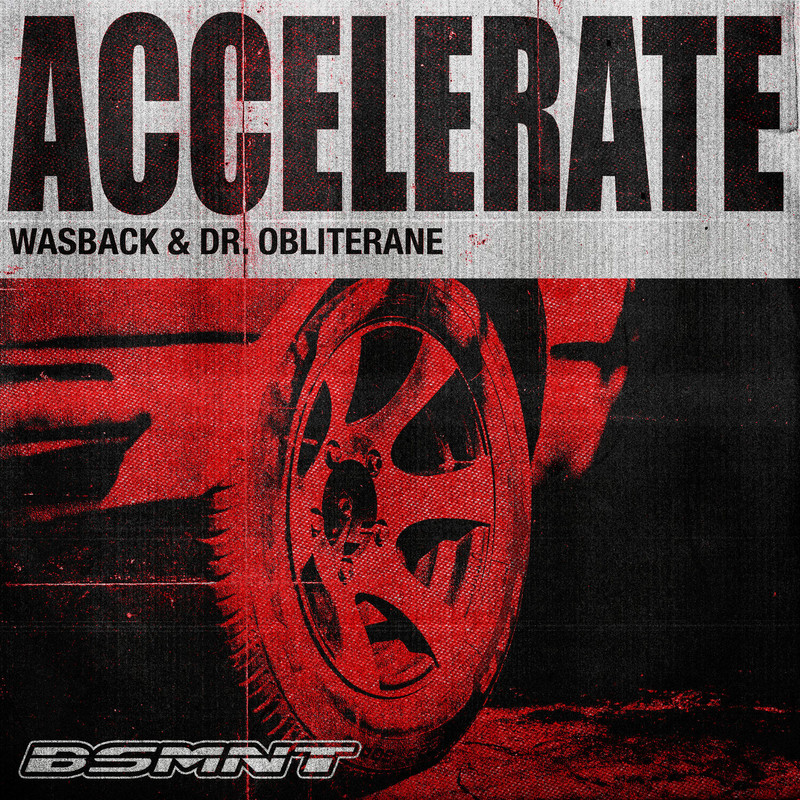 Wasback & DR. OBLITERANE - Accelerate (Extended Mix)