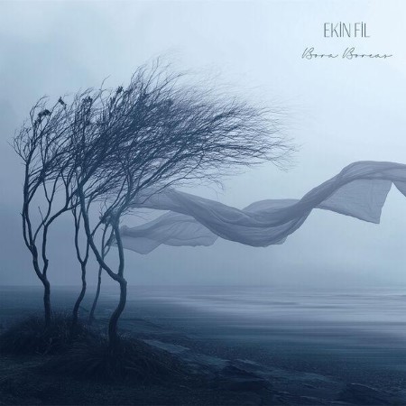 Ekin Fil - Bora Boreas (2025)