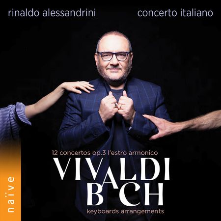 Rinaldo Alessandrini - Vivaldi: 12 Concertos, Bach: Keyboards Arrangements (2022) [Hi-Res]